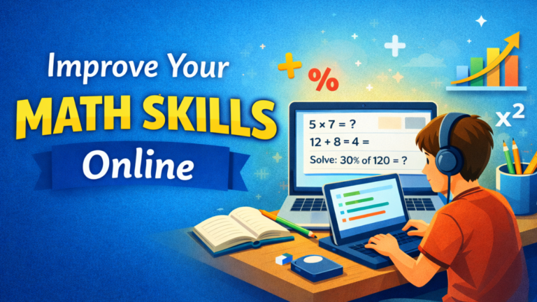 How to Improve Your Math Skills Using Online Tools